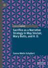 Front cover of Sacrifice as a Narrative Strategy in May Sinclair, Mary Butts, and H. D.