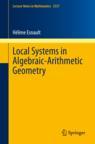Front cover of Local Systems in Algebraic-Arithmetic Geometry