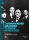 Front cover of The Matteotti Murder and Mussolini
