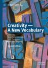 Front cover of Creativity — A New Vocabulary