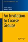 Front cover of An Invitation to Coarse Groups