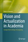 Front cover of Vision and Actualization in Academia