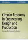 Front cover of Circular Economy in Engineering Design and Production