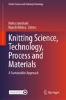 Front cover of Knitting Science, Technology, Process and Materials