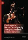 Front cover of Contemporary Dance Choreography and Spectatorship