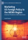 Front cover of Marketing US Foreign Policy in the MENA Region