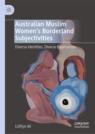 Front cover of Australian Muslim Women’s Borderland Subjectivities