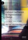 Front cover of Cultural Confluence in Organizational Change