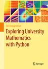 Front cover of Exploring University Mathematics with Python