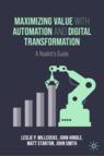 Front cover of Maximizing Value with Automation and Digital Transformation