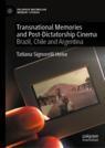 Front cover of Transnational Memories and Post-Dictatorship Cinema