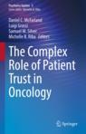 Front cover of The Complex Role of Patient Trust in Oncology