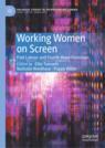 Front cover of Working Women on Screen
