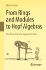 Front cover of From Rings and Modules to Hopf Algebras