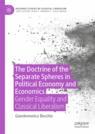 Front cover of The Doctrine of the Separate Spheres in Political Economy and Economics
