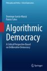 Front cover of Algorithmic Democracy