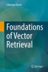 Front cover of Foundations of Vector Retrieval