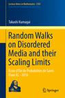 Front cover of Random Walks on Disordered Media and their Scaling Limits