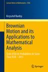 Front cover of Brownian Motion and its Applications to Mathematical Analysis