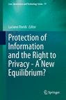 Front cover of Protection of Information and the Right to Privacy - A New Equilibrium?