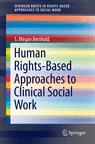 Front cover of Human Rights-Based Approaches to Clinical Social Work