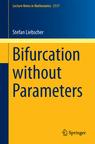 Front cover of Bifurcation without Parameters