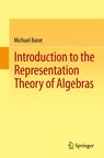 Front cover of Introduction to the Representation Theory of Algebras