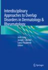 Front cover of Interdisciplinary Approaches to Overlap Disorders in Dermatology & Rheumatology