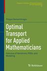 Front cover of Optimal Transport for Applied Mathematicians