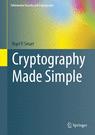 Front cover of Cryptography Made Simple