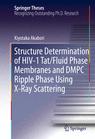Front cover of Structure Determination of HIV-1 Tat/Fluid Phase Membranes and DMPC Ripple Phase Using X-Ray Scattering