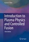 Front cover of Introduction to Plasma Physics and Controlled Fusion