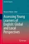 Front cover of Assessing Young Learners of English: Global and Local Perspectives
