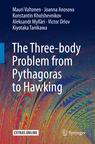 Front cover of The Three-body Problem from Pythagoras to Hawking