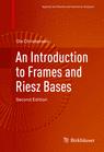 Front cover of An Introduction to Frames and Riesz Bases