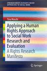 Front cover of Applying a Human Rights Approach to Social Work Research and Evaluation
