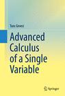 Front cover of Advanced Calculus of a Single Variable