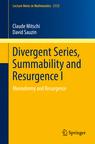 Front cover of Divergent Series, Summability and Resurgence I