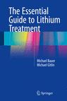 Front cover of The Essential Guide to Lithium Treatment