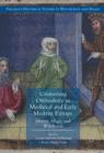 Front cover of Contesting Orthodoxy in Medieval and Early Modern Europe