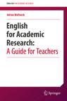 Front cover of English for Academic Research:  A Guide for Teachers