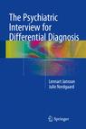 Front cover of The Psychiatric Interview for Differential Diagnosis
