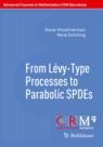 Front cover of From Lévy-Type Processes to Parabolic SPDEs