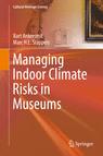 Front cover of Managing Indoor Climate Risks in Museums