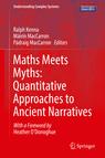 Front cover of Maths Meets Myths: Quantitative Approaches to Ancient Narratives