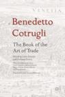 Front cover of Benedetto Cotrugli – The Book of the Art of Trade