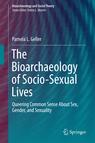 Front cover of The Bioarchaeology of Socio-Sexual Lives