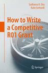 Front cover of How to Write a Competitive R01 Grant