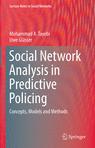Front cover of Social Network Analysis in Predictive Policing