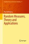 Front cover of Random Measures, Theory and Applications